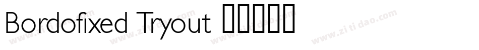 Bordofixed Tryout字体转换